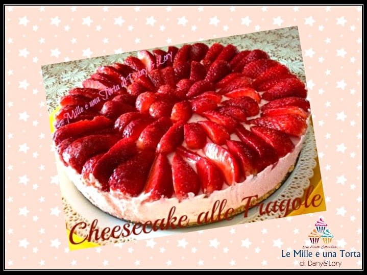 Cheesecake Alle Fragole